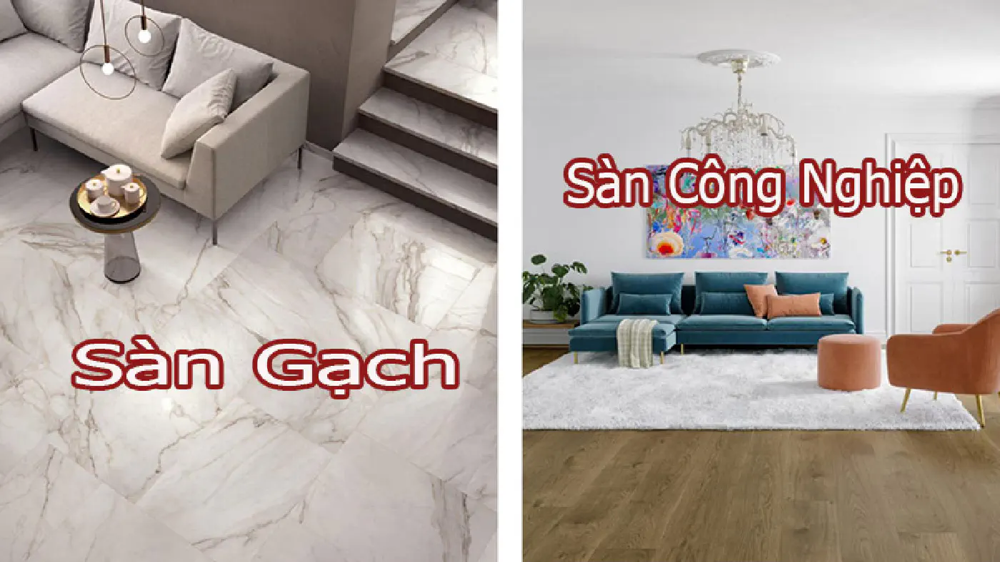 Sàn Gỗ Công Nghiệp vs Sàn Gạch – Đâu Là Sự Lựa Chọn Tốt Hơn?